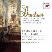 Deutsche Blaserphilharmonie, Kammerchor Stuttgart, Frieder Bernius - Bruckner: Mass No. 2 in E minor, Motets (2014)