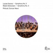 Philzuid & Duncan Ward - Louise Farrenc: Symphony No. 3 - Robert Schumann: Symphony No. 3 (2024) [Hi-Res]