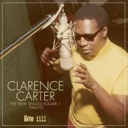 Clarence Carter - The Fame Singles Volume 1 1966-70 (2012)