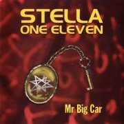 Stella One Eleven - Mr. Big Car (1999)