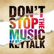 Keytalk - Don't Stop The Music (2019)
