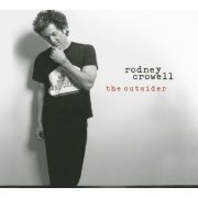 Rodney Crowell - The Outsider (2005)