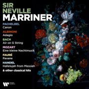Sir Neville Marriner - Pachelbel: Canon - Albinoni: Adagio - Bach: Air on G String - Mozart: Eine kleine Nachtmusik - Fauré: Pavane - Handel: Hallelujah from the Messiah & Other Classical Hits (2023)