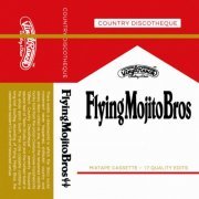 Flying Mojito Bros - Country Discotheque (2021)