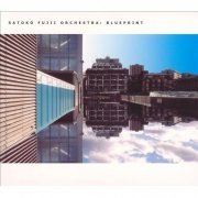Satoko Fujii Orchestra - Blueprint (2004)