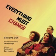 Harvey Brough, Clara Sanabras and Christina Gill - Everything Must Change (2023) Hi Res