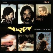 Traffic Sound - Virgin (Reissue) (1970/2006)