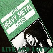Heavy Metal Kids - Live And Loud!! (Live) (2024) Hi Res