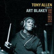 Tony Allen - A Tribute To Art Blakey & The Jazz Messengers (EP) (2017) [Hi-Res]