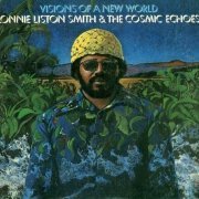 Lonnie Liston Smith & The Cosmic Echoes - Visions Of A New World (1975) 320 kbps