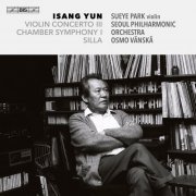 Sueye Park, Seoul Philharmonic Orchestra, Osmo Vänskä - Yun: Three Late Works (2022) [Hi-Res]
