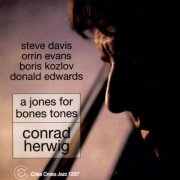 Conrad Herwig - A Jones For Bones Tones (2007/2009) flac