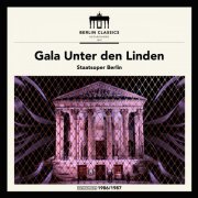 Staatskapelle Berlin - Gala Unter Den Linden (2017) [Hi-Res]
