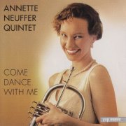 Annette Neuffer Quintet - Come Dance With Me (2002/2015) [Hi-Res]