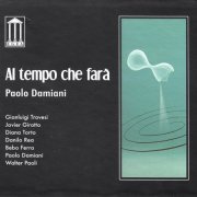 Paolo Damiani - Al Tempo Che Fara (2007)