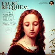 Ernest Ansermet - Fauré: Requiem, Op. 48 by Ernest Ansermet (2023) Hi-Res