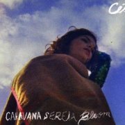 Ceu - Caravana Sereia Bloom (2012)