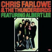 Chris Farlowe & The Thunderbirds - Chris Farlowe & The Thunderbirds featuring Albert Lee (1966)