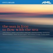 Onyx Brass - The sun is free to flow with the sea (2023) Hi-Res