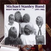 Michael Stanley Band - Right Back At Ya (1971-1983) (1992)