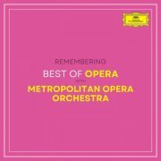 Metropolitan Opera Orchestra - Best of Opera with Metropolitan Opera Orchestra (2022)