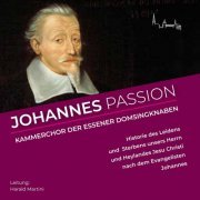 Kammerchor der Essener Domsingknaben - Schütz: Johannes Passion (2024)