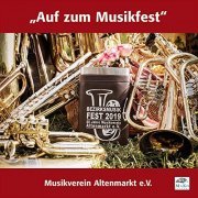 Musikverein Altenmarkt - Auf Zum Musikfest (2019)