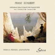 Marco Albrizio - Schubert: Complete Piano Sonatas, Vol. 2 (2024)