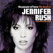 Jennifer Rush ‎- The Power of Love: The Best of Jennifer Rush (2010)