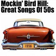 Mockin' Bird Hil: Great Songs Of 50s, Vol. 1-20 (2008)