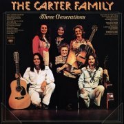 The Carter Family - Three Generations (1974) [Hi-Res]