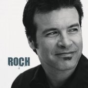 Roch Voisine - Best Of (Deluxe Edition) (2007)