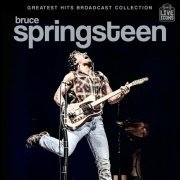 Bruce Springsteen - Greatest Hits Broadcast Collection 1973- 978 (2024)