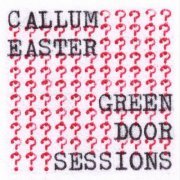 Callum Easter - Green Door Sessions (2020) flac