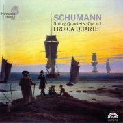 Eroica Quartet - Schumann: String Quartets, Op. 41 (1999)