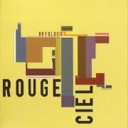Rouge Ciel - Bryologie (2010)