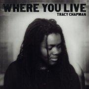 Tracy Chapman - Where You Live (Japanese Release) (2005)