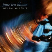 Jane Ira Bloom - Mental Weather (2008)