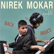 Nirek Mokar - Back To Basics (Feat. Sax Gordon) (2023)