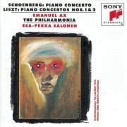 Emanuel Ax, Esa-Pekka Salonen, The Philharmonia Orchestra - Schoenberg: Piano Concerto; Liszt: Piano Concertos Nos. 1 & 2 (1993)