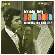 Paul Anka - Lonely Boy…. All His U.S. Hits 1957-1962 (2023)