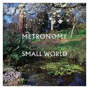 Metronomy - Small World (2022) [Hi-Res]