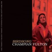 Champian Fulton - Birdsong (2020)