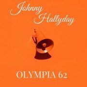 Johnny Hallyday - Johnny Hallyday - Olympia 62 (2020)