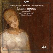 Jan Kobow - John Dowland & His Contemporaries: Come Again (2013)