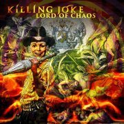 Killing Joke - Lord Of Chaos (2022) [Hi-Res]