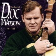 Doc Watson - The Best Of Doc Watson 1964-1968 (1999)