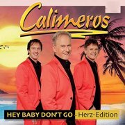Calimeros - Hey Baby don't go (Herz Edition) (2020)