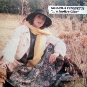 Gigliola Cinquetti - E Inoltre Ciao (1989)