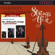 Herman Clebanoff and His Orchestra - Strings Afire / Exciting Sounds (2012)